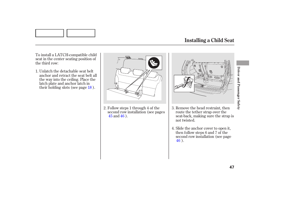 Installing a child seat | HONDA 2005 Odyssey - Owner's Manual User Manual | Page 48 / 414