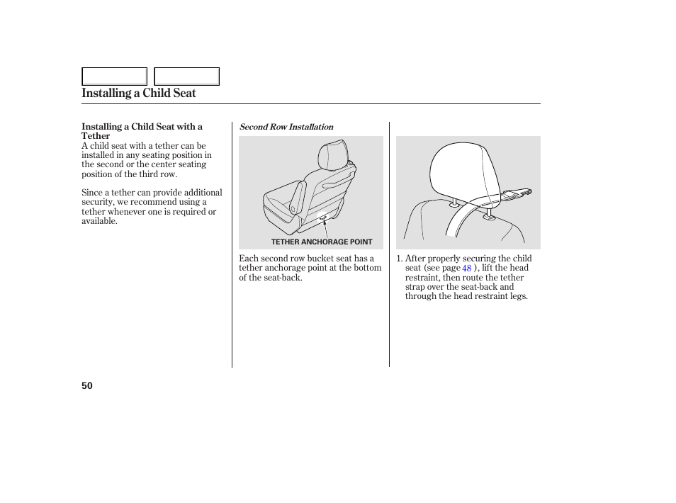 Installing a child seat | HONDA 2005 Odyssey - Owner's Manual User Manual | Page 51 / 414