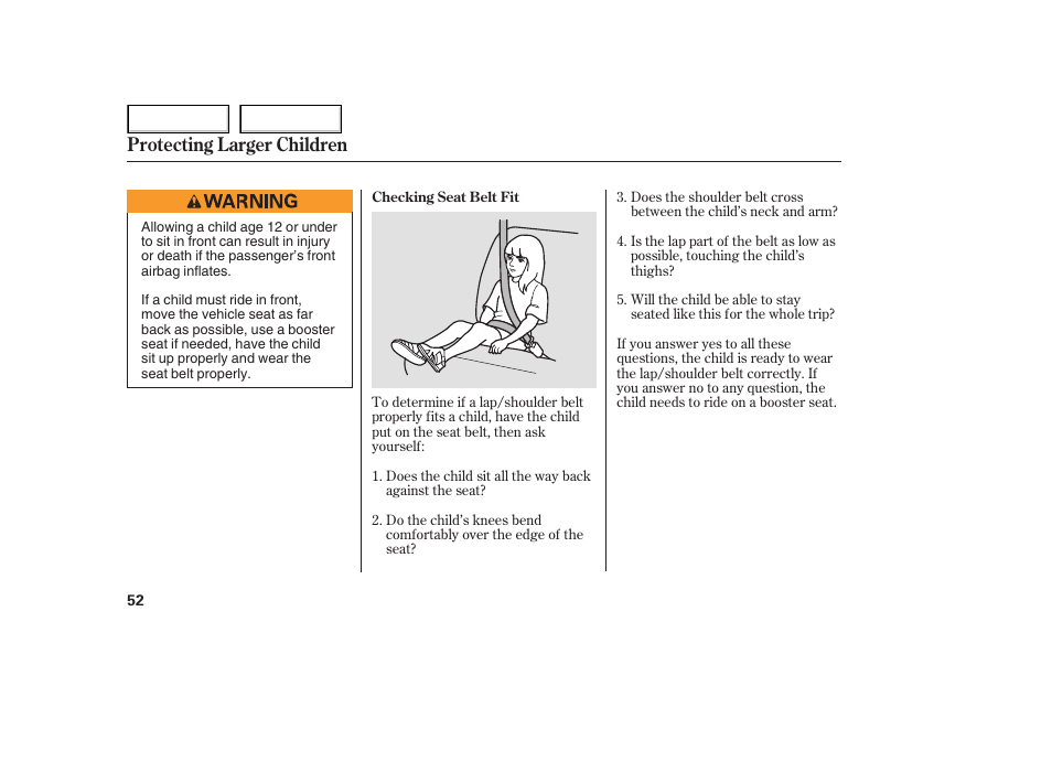 Protecting larger children | HONDA 2005 Odyssey - Owner's Manual User Manual | Page 53 / 414