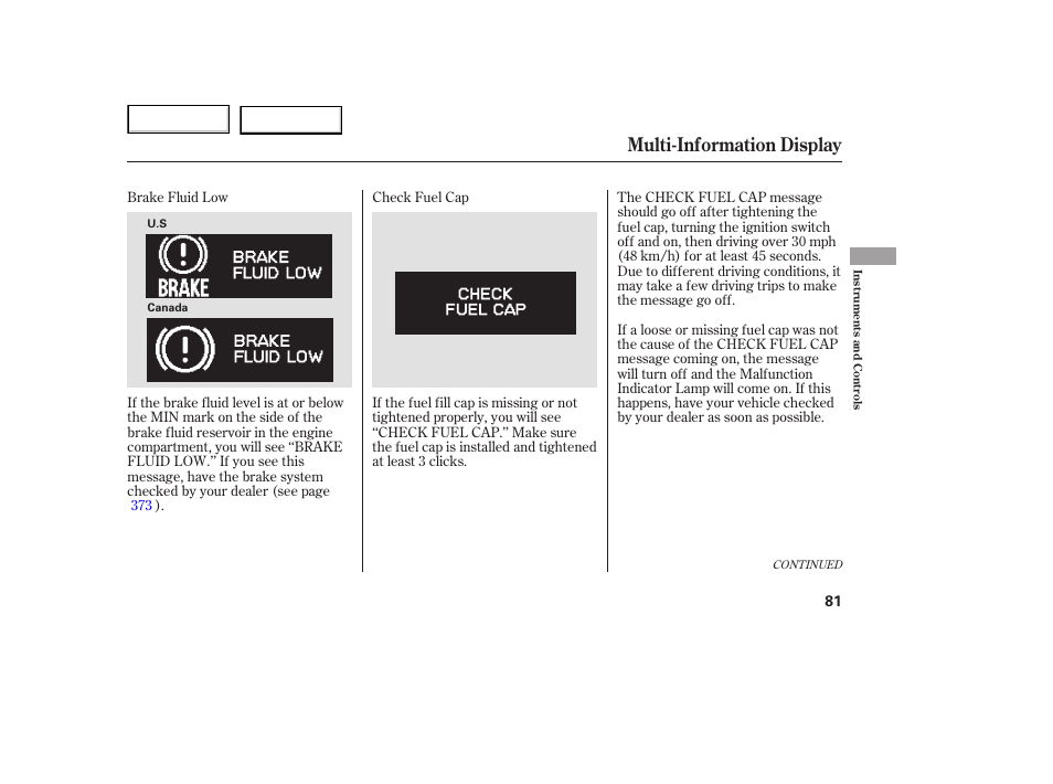 Multi-information display | HONDA 2005 Odyssey - Owner's Manual User Manual | Page 82 / 414