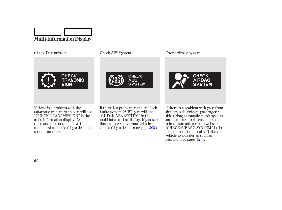 Multi-information display | HONDA 2005 Odyssey - Owner's Manual User Manual | Page 87 / 414