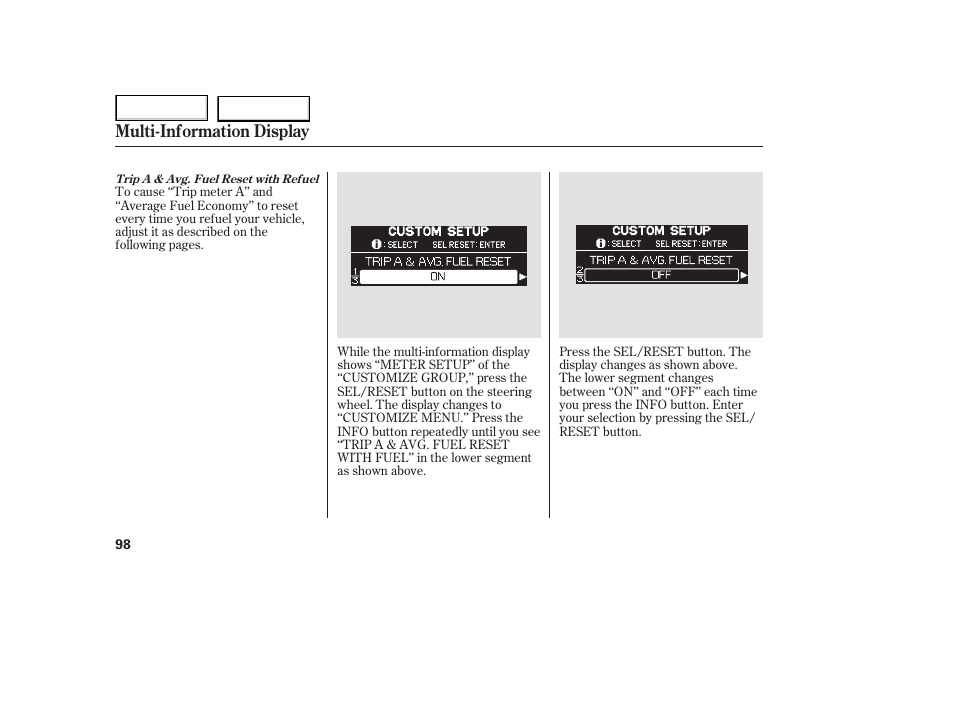 Multi-information display | HONDA 2005 Odyssey - Owner's Manual User Manual | Page 99 / 414