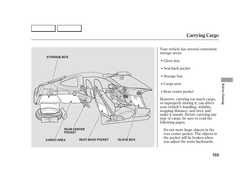 Carrying cargo | HONDA 2005 Insight  - Owner's Manual User Manual | Page 104 / 218