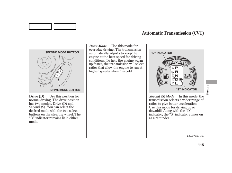 Automatic transmission (cvt) | HONDA 2005 Insight  - Owner's Manual User Manual | Page 116 / 218