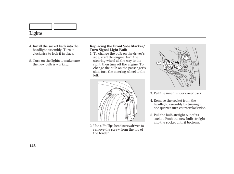 Lights | HONDA 2005 Insight  - Owner's Manual User Manual | Page 149 / 218