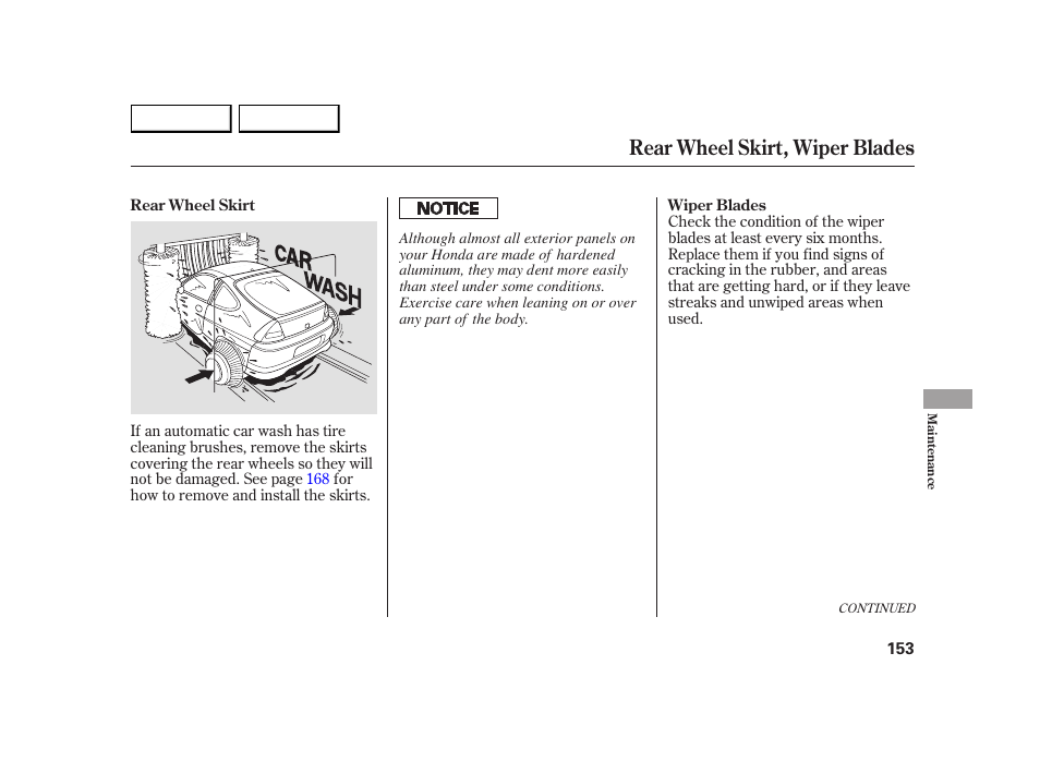 Rear wheel skirt, wiper blades | HONDA 2005 Insight  - Owner's Manual User Manual | Page 154 / 218