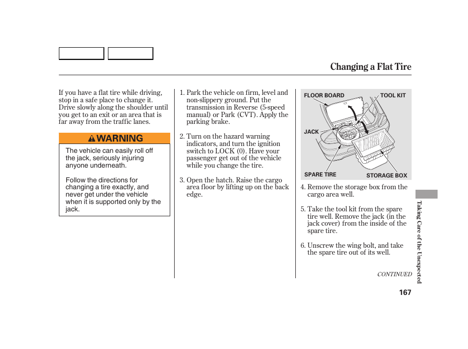 Changing a flat tire | HONDA 2005 Insight  - Owner's Manual User Manual | Page 168 / 218