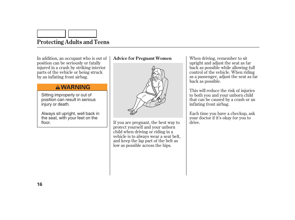 Protecting adults and teens | HONDA 2005 Insight  - Owner's Manual User Manual | Page 17 / 218