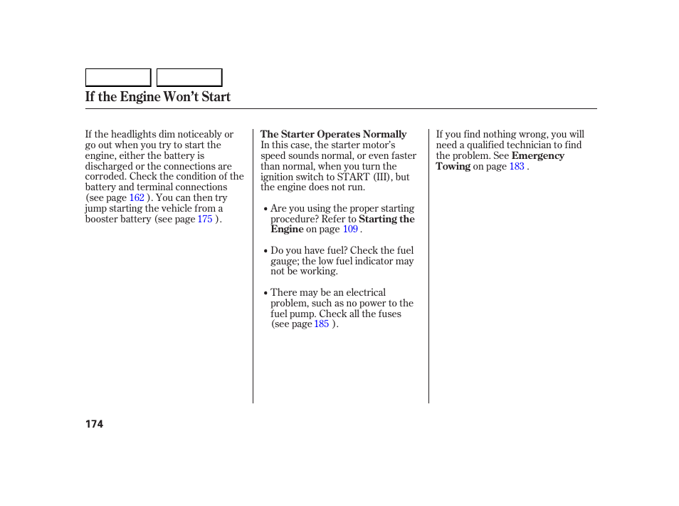 If the engine won’t start | HONDA 2005 Insight  - Owner's Manual User Manual | Page 175 / 218