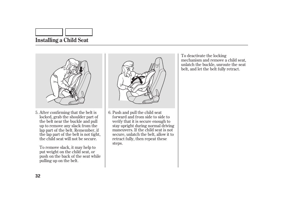 Installing a child seat | HONDA 2005 Insight  - Owner's Manual User Manual | Page 33 / 218