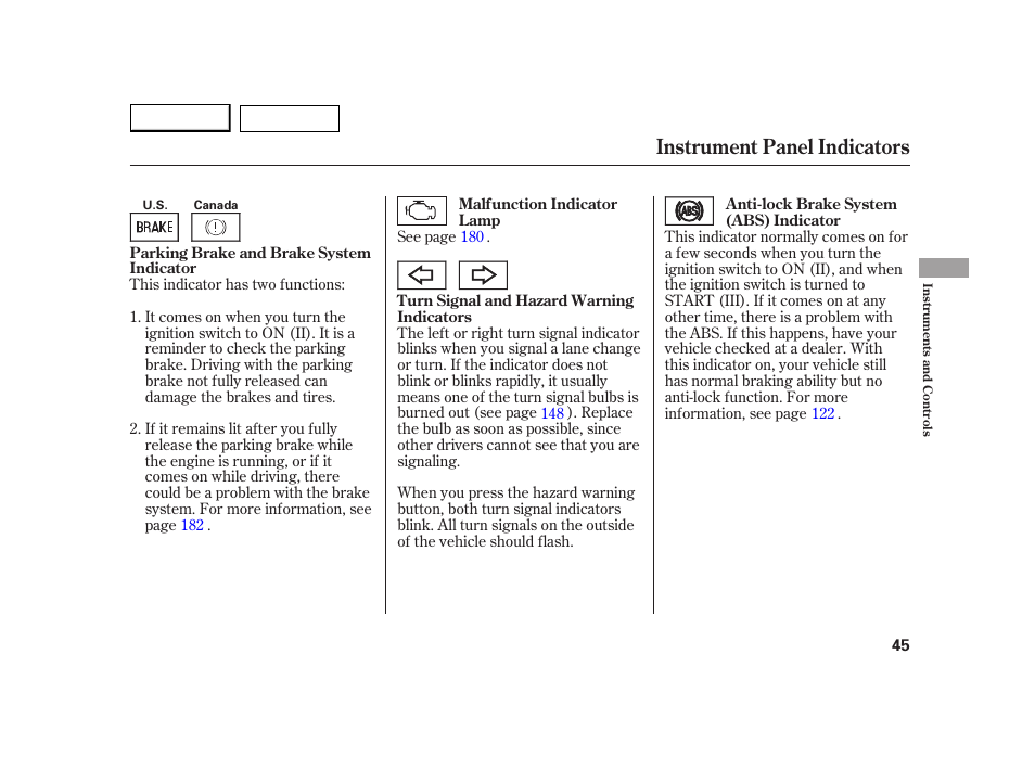 Instrument panel indicators | HONDA 2005 Insight  - Owner's Manual User Manual | Page 46 / 218