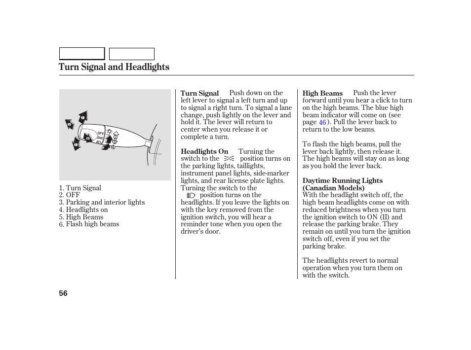 Turn signal and headlights | HONDA 2005 Insight  - Owner's Manual User Manual | Page 57 / 218