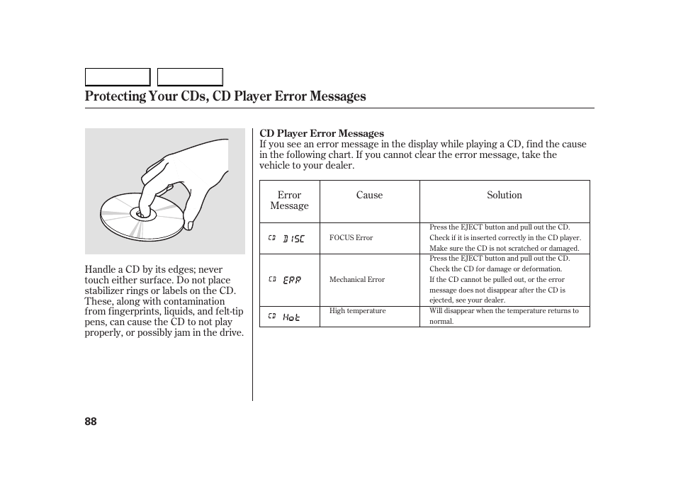 Protecting your cds, cd player error messages | HONDA 2005 Insight  - Owner's Manual User Manual | Page 89 / 218