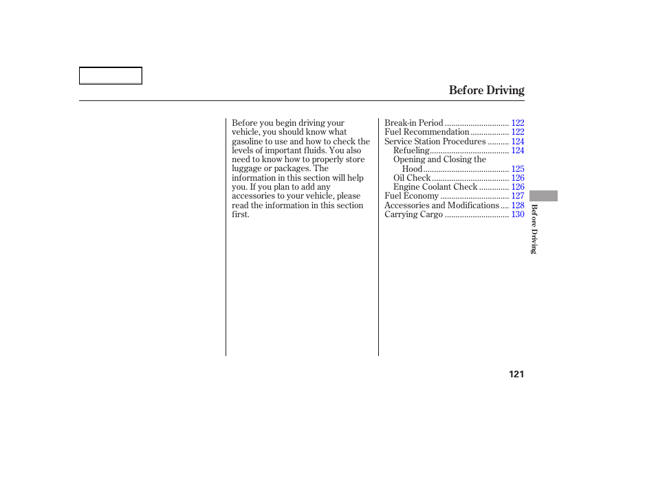 Before driving | HONDA 2005 Element - Owner's Manual User Manual | Page 123 / 249