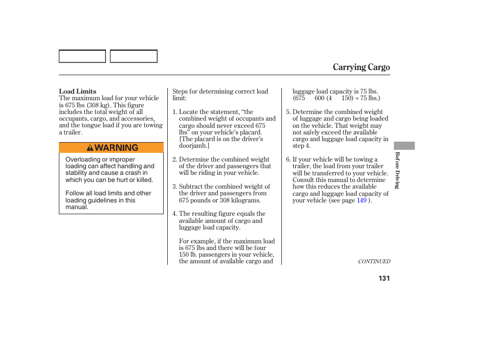 Carrying cargo | HONDA 2005 Element - Owner's Manual User Manual | Page 133 / 249