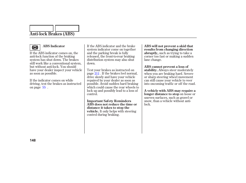 Anti-lock brakes (abs) | HONDA 2005 Element - Owner's Manual User Manual | Page 150 / 249