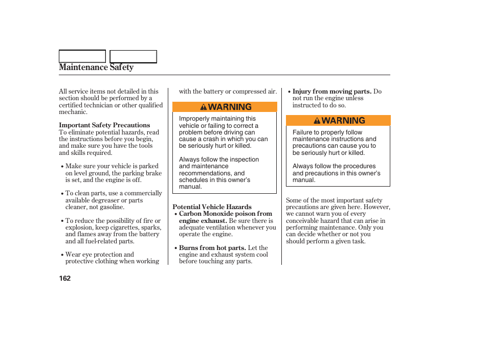 Maintenance safety | HONDA 2005 Element - Owner's Manual User Manual | Page 164 / 249