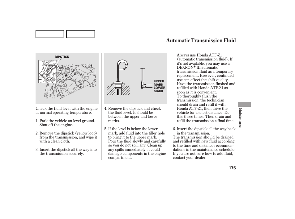Automatic transmission fluid | HONDA 2005 Element - Owner's Manual User Manual | Page 177 / 249