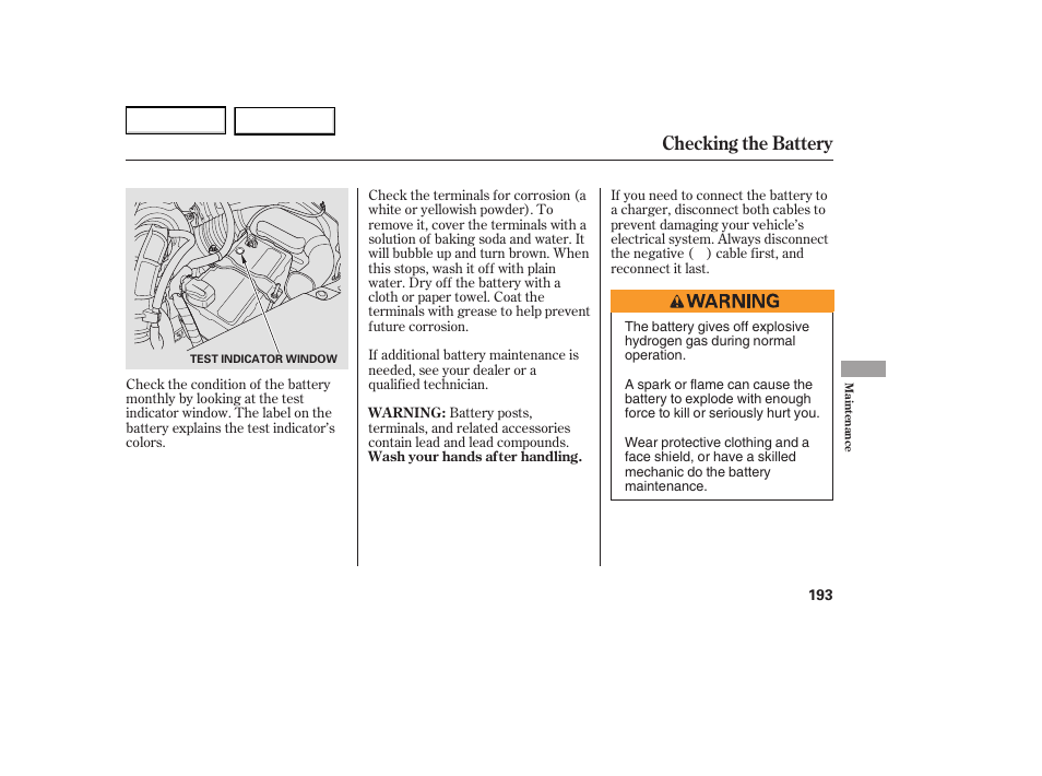 Checking the battery | HONDA 2005 Element - Owner's Manual User Manual | Page 195 / 249