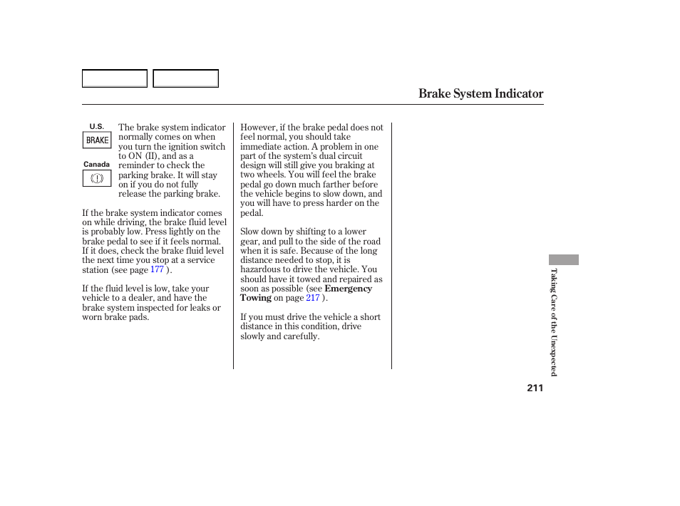 Brake system indicator | HONDA 2005 Element - Owner's Manual User Manual | Page 213 / 249