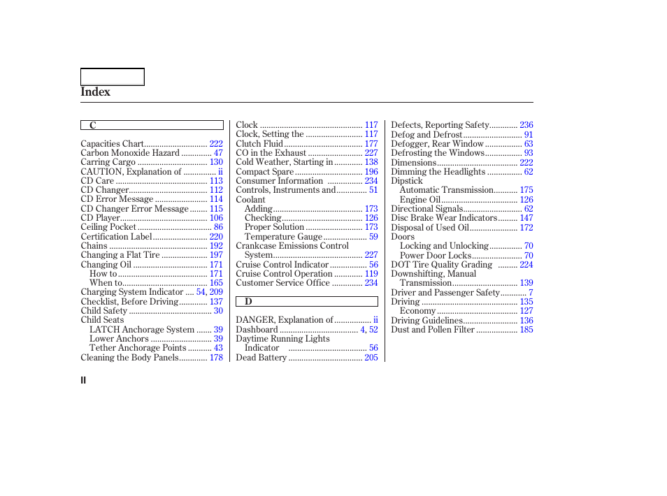 Index | HONDA 2005 Element - Owner's Manual User Manual | Page 242 / 249