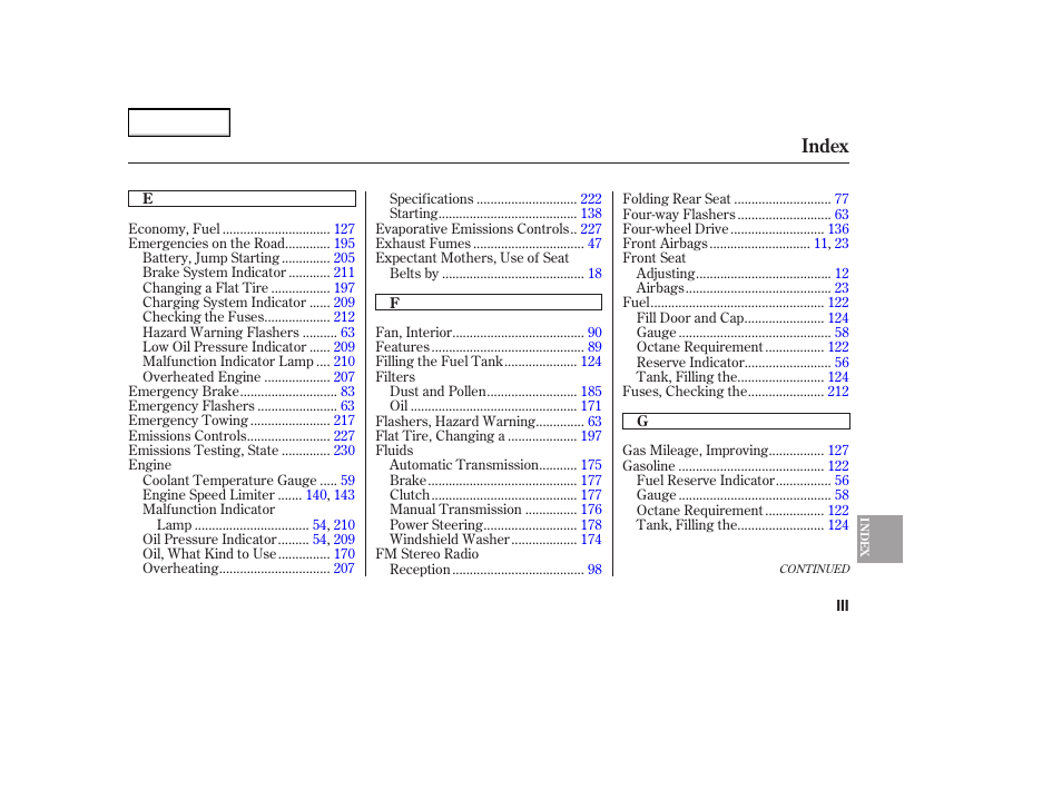 Index | HONDA 2005 Element - Owner's Manual User Manual | Page 243 / 249
