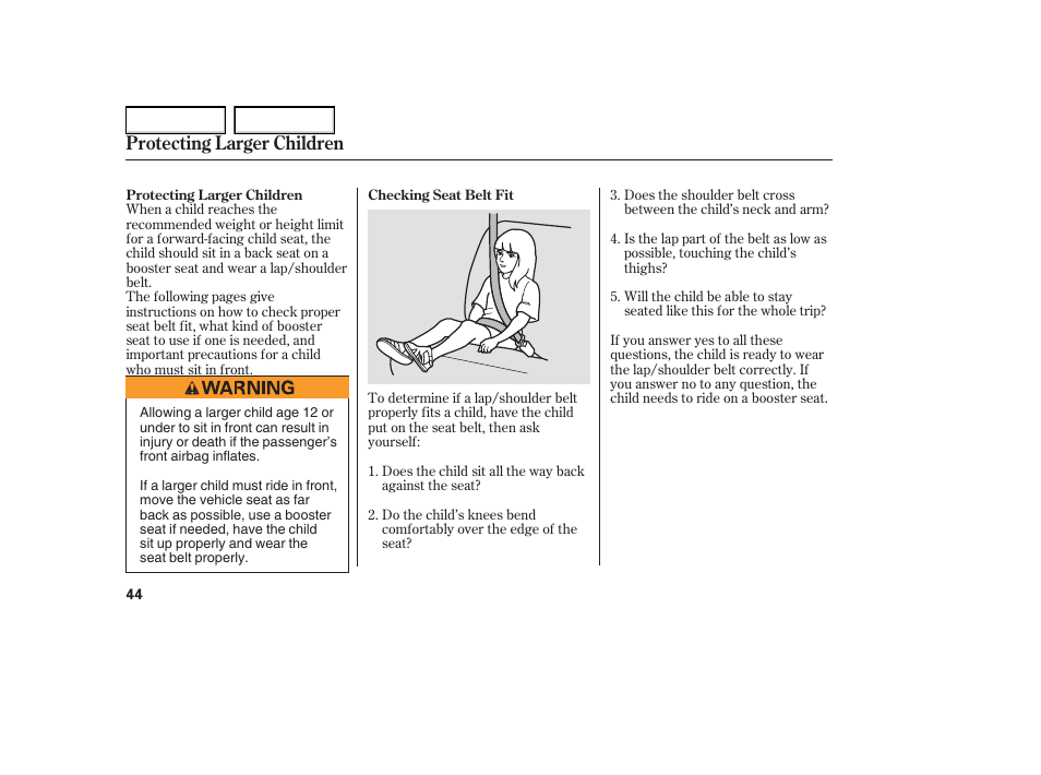 Protecting larger children | HONDA 2005 Element - Owner's Manual User Manual | Page 46 / 249