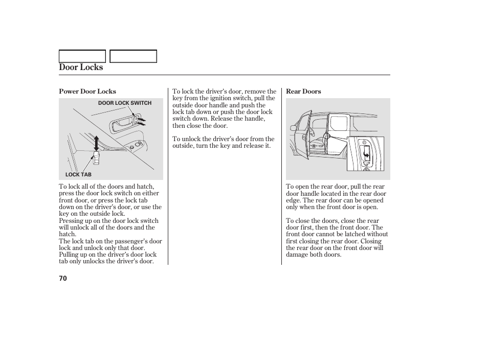 Door locks | HONDA 2005 Element - Owner's Manual User Manual | Page 72 / 249