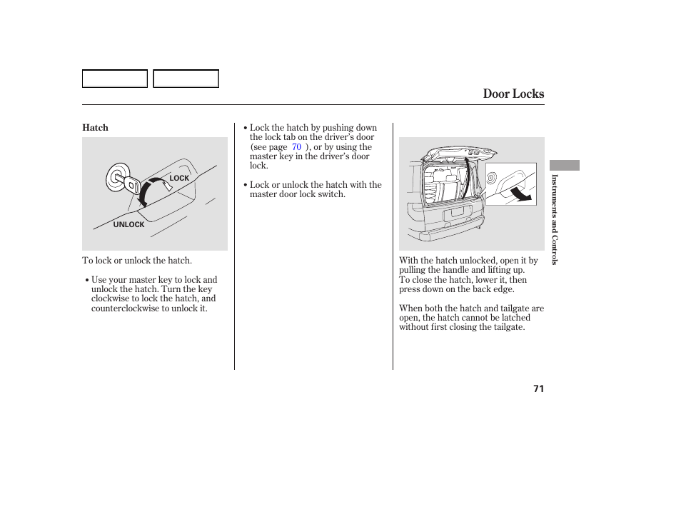 Door locks | HONDA 2005 Element - Owner's Manual User Manual | Page 73 / 249