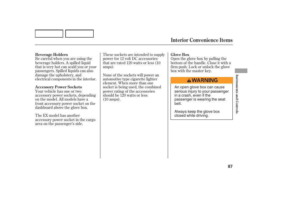Interior convenience items | HONDA 2005 Element - Owner's Manual User Manual | Page 89 / 249