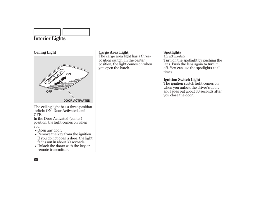 Interior lights | HONDA 2005 Element - Owner's Manual User Manual | Page 90 / 249