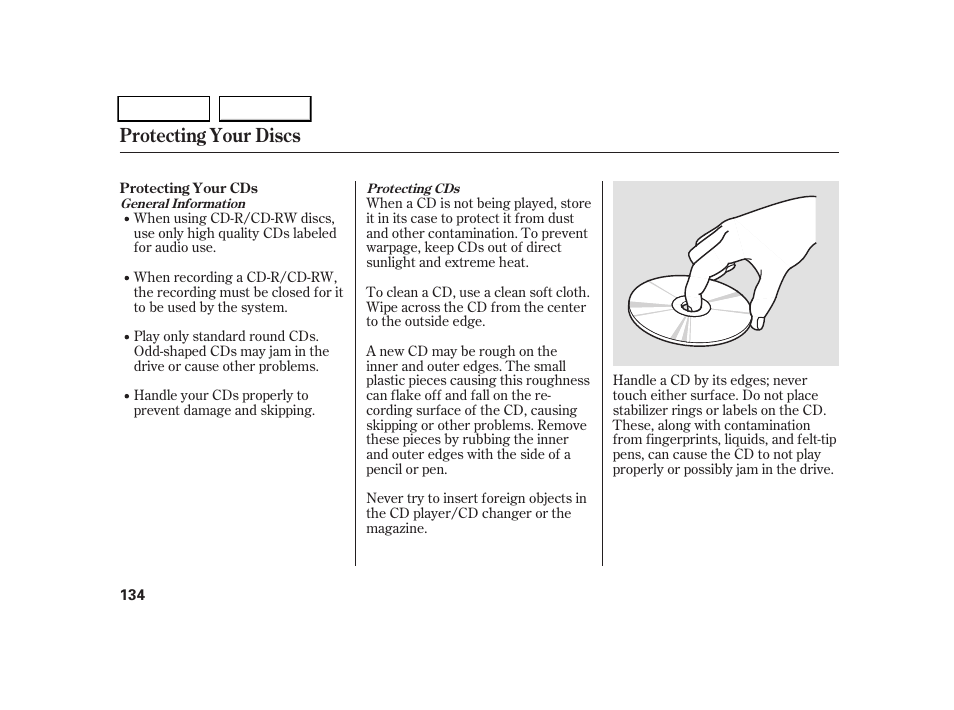 Protecting your discs | HONDA 2005 CR-V - Owner's Manual User Manual | Page 137 / 274