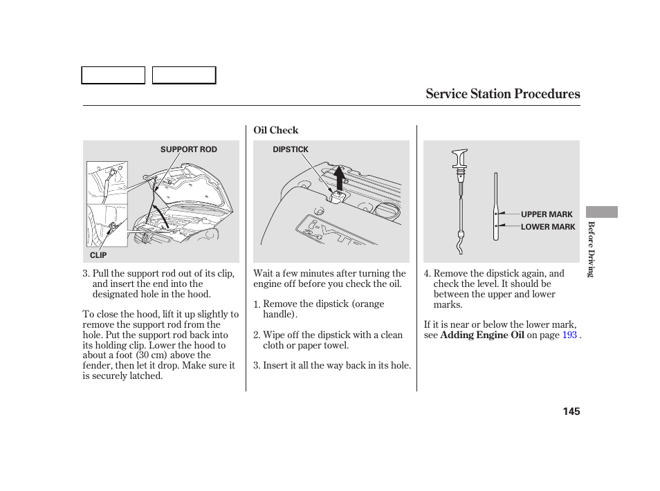 Service station procedures | HONDA 2005 CR-V - Owner's Manual User Manual | Page 148 / 274