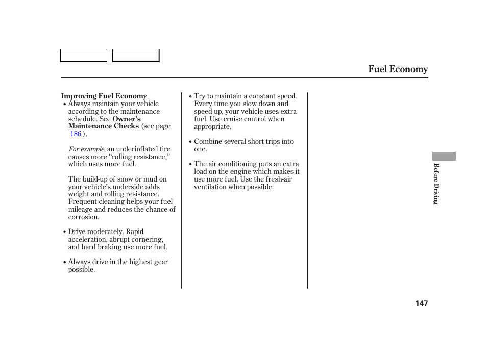 Fuel economy | HONDA 2005 CR-V - Owner's Manual User Manual | Page 150 / 274