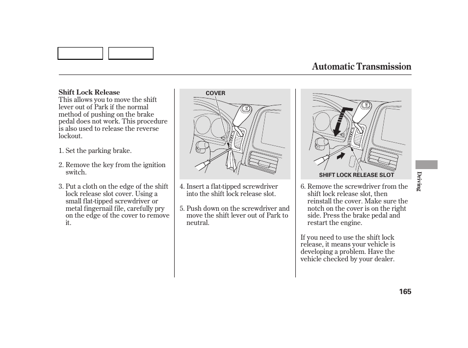 Automatic transmission | HONDA 2005 CR-V - Owner's Manual User Manual | Page 168 / 274
