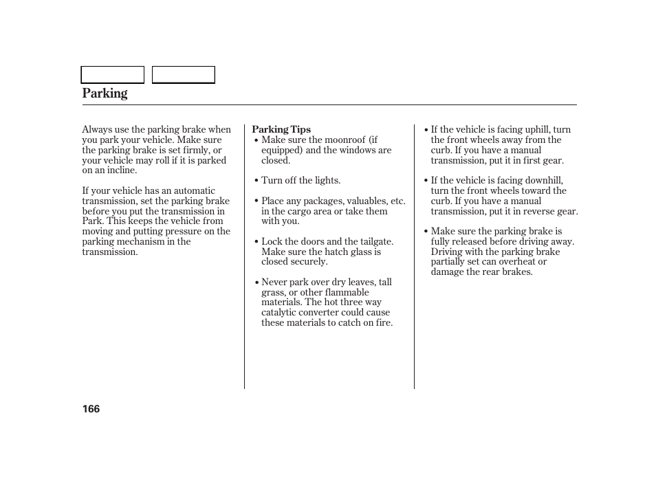 Parking | HONDA 2005 CR-V - Owner's Manual User Manual | Page 169 / 274