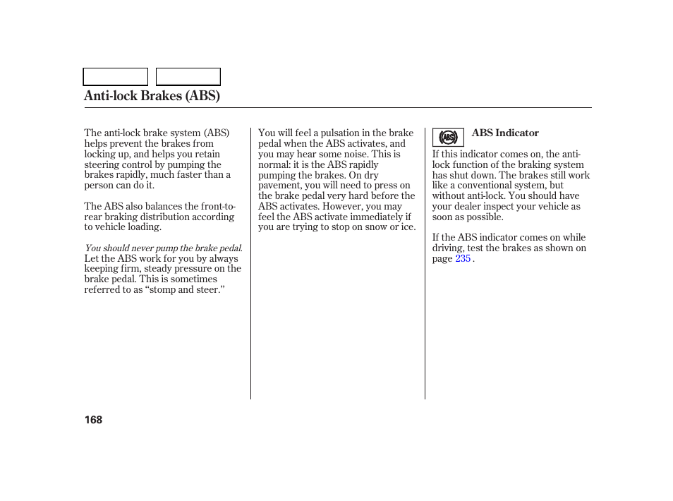 Anti-lock brakes (abs) | HONDA 2005 CR-V - Owner's Manual User Manual | Page 171 / 274
