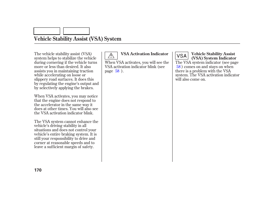 Vehicle stability assist (vsa) system | HONDA 2005 CR-V - Owner's Manual User Manual | Page 173 / 274