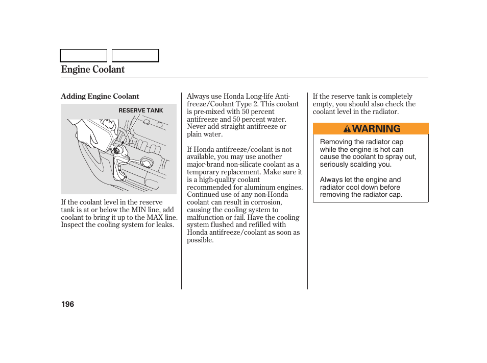 Engine coolant | HONDA 2005 CR-V - Owner's Manual User Manual | Page 199 / 274