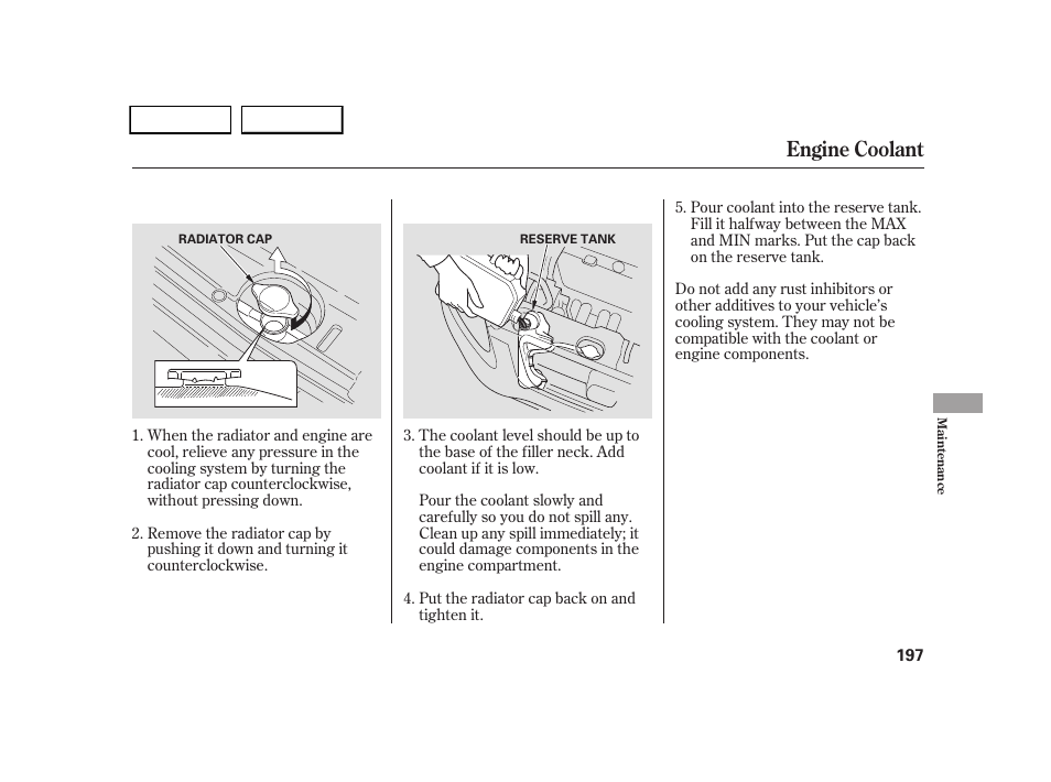 Engine coolant | HONDA 2005 CR-V - Owner's Manual User Manual | Page 200 / 274