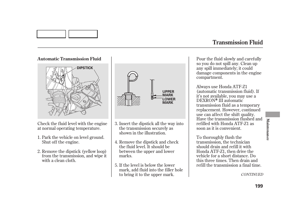 Transmission fluid | HONDA 2005 CR-V - Owner's Manual User Manual | Page 202 / 274