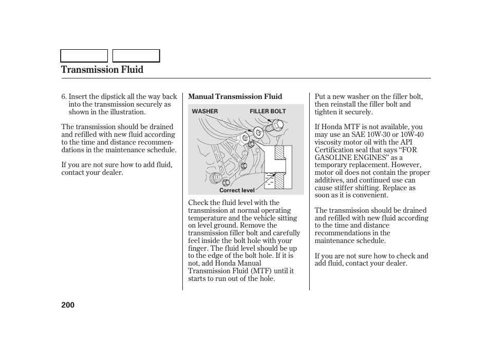 Transmission fluid | HONDA 2005 CR-V - Owner's Manual User Manual | Page 203 / 274