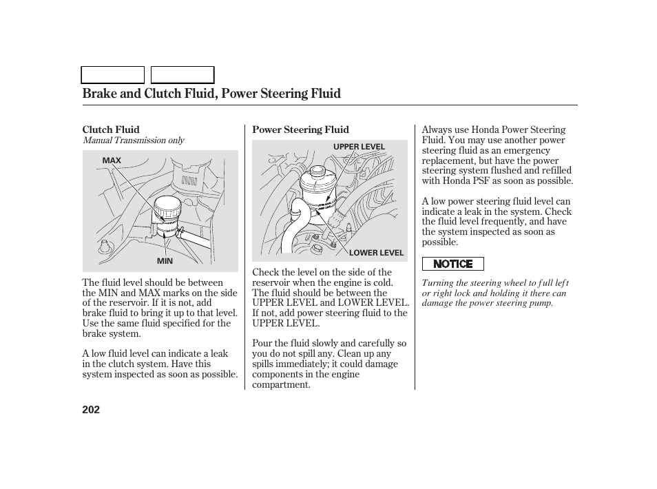 Brake and clutch fluid, power steering fluid | HONDA 2005 CR-V - Owner's Manual User Manual | Page 205 / 274