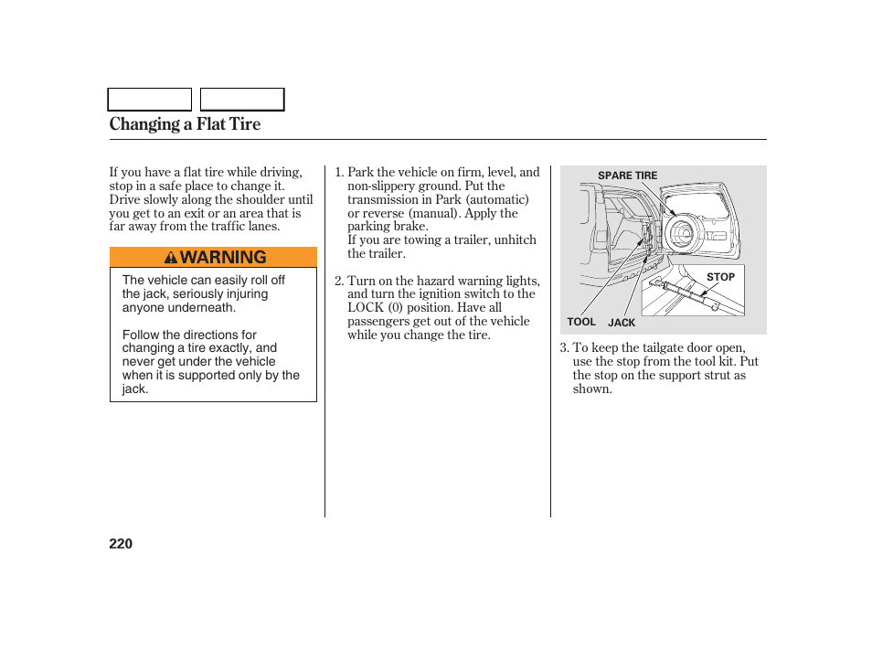 Changing a flat tire | HONDA 2005 CR-V - Owner's Manual User Manual | Page 223 / 274