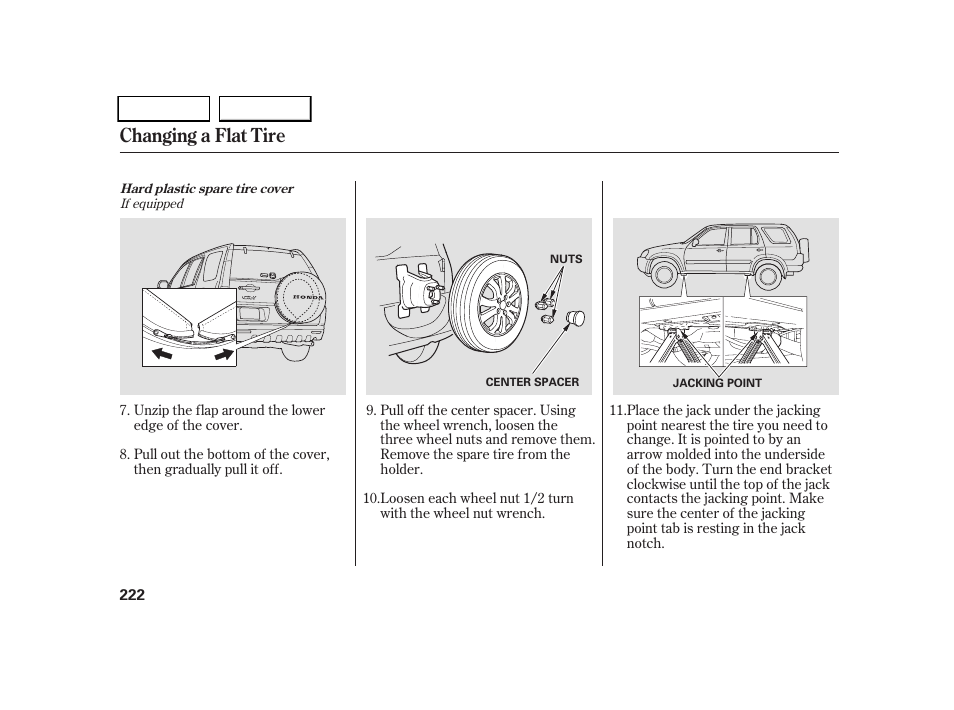 Changing a flat tire | HONDA 2005 CR-V - Owner's Manual User Manual | Page 225 / 274