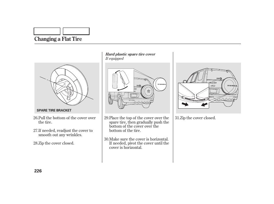 Changing a flat tire | HONDA 2005 CR-V - Owner's Manual User Manual | Page 229 / 274