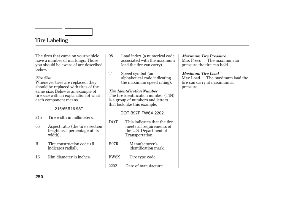 Tire labeling | HONDA 2005 CR-V - Owner's Manual User Manual | Page 253 / 274