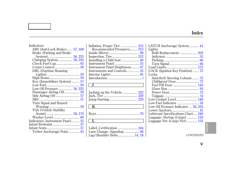 Index | HONDA 2005 CR-V - Owner's Manual User Manual | Page 268 / 274