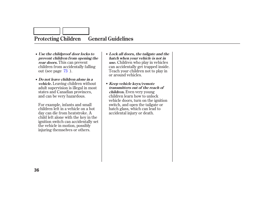 Protecting children general guidelines | HONDA 2005 CR-V - Owner's Manual User Manual | Page 39 / 274