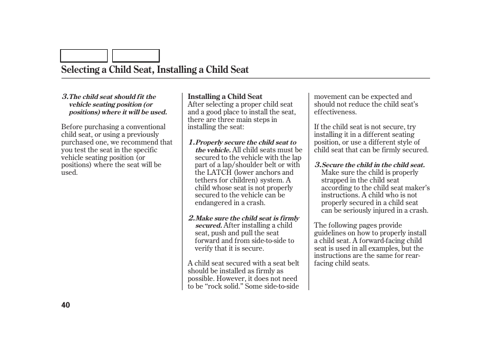 Selecting a child seat, installing a child seat | HONDA 2005 CR-V - Owner's Manual User Manual | Page 43 / 274